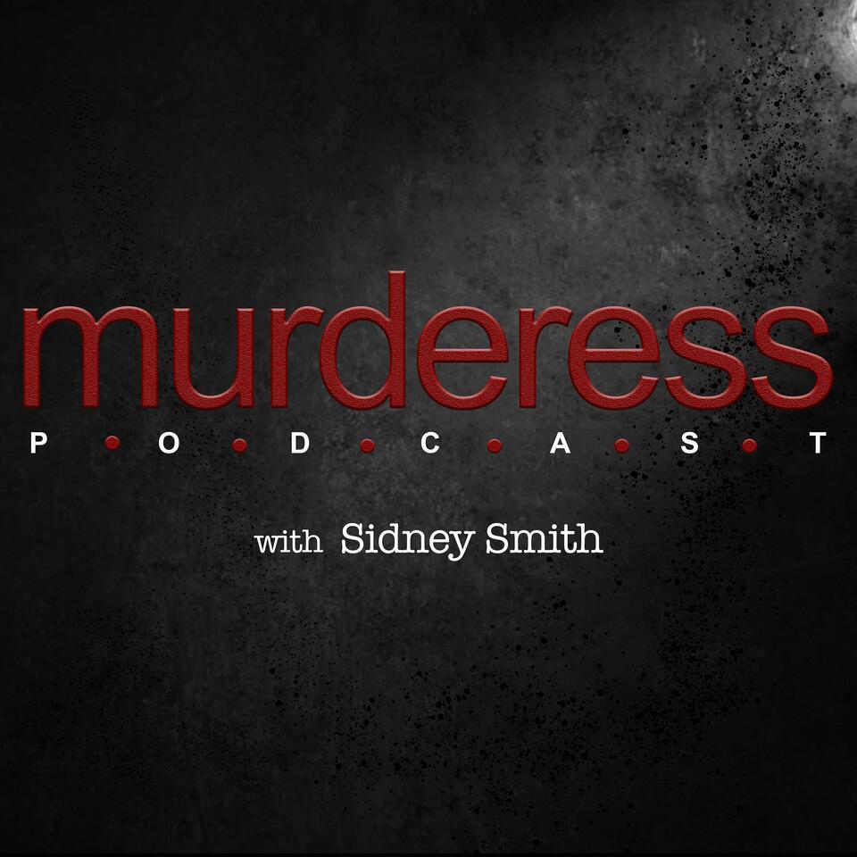 Murderess Podcast