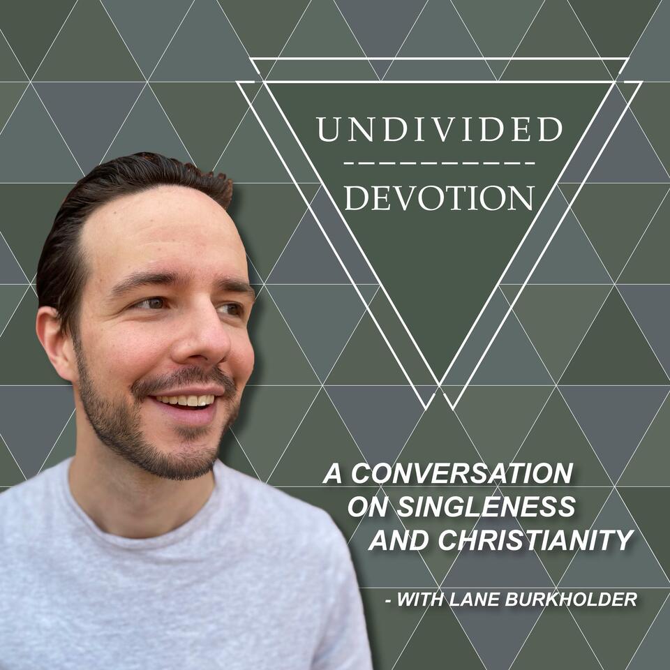 Undivided Devotion