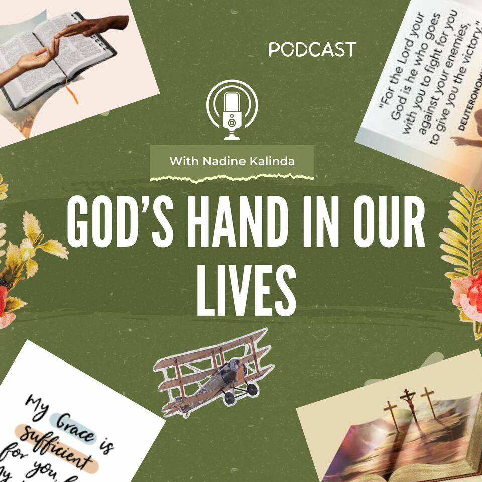 God's hand in our lives with Nadine Kalinda