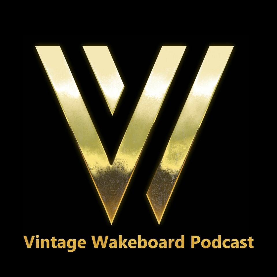 Vintage Wakeboard Podcast