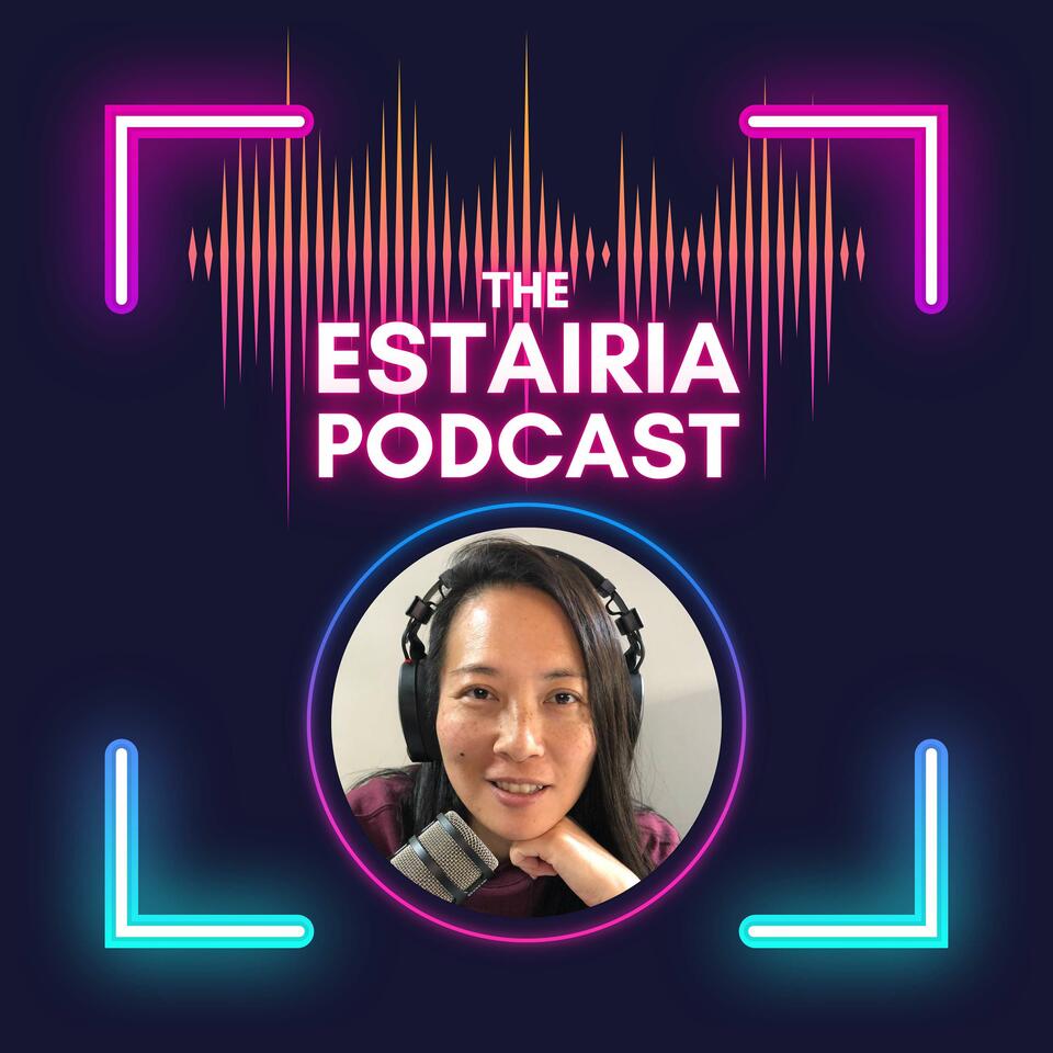 Estairia's Podcast