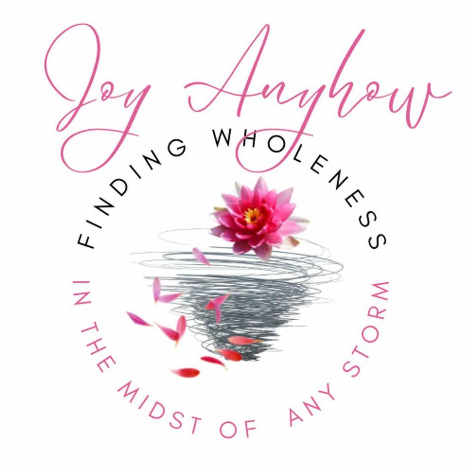 Joy Anyhow
