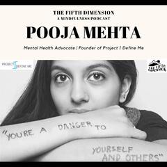 Pooja Mehta - Project I Define Me - The Fifth Dimension