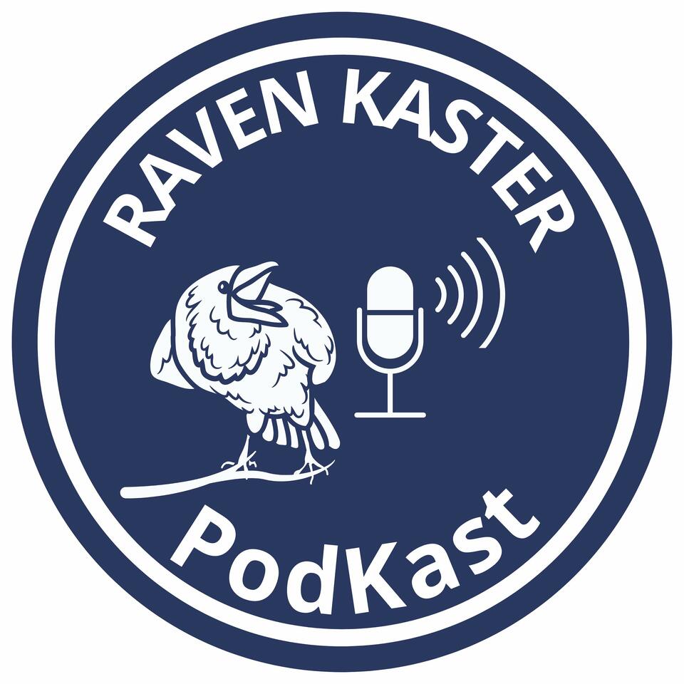 Raven KASTER PodKast