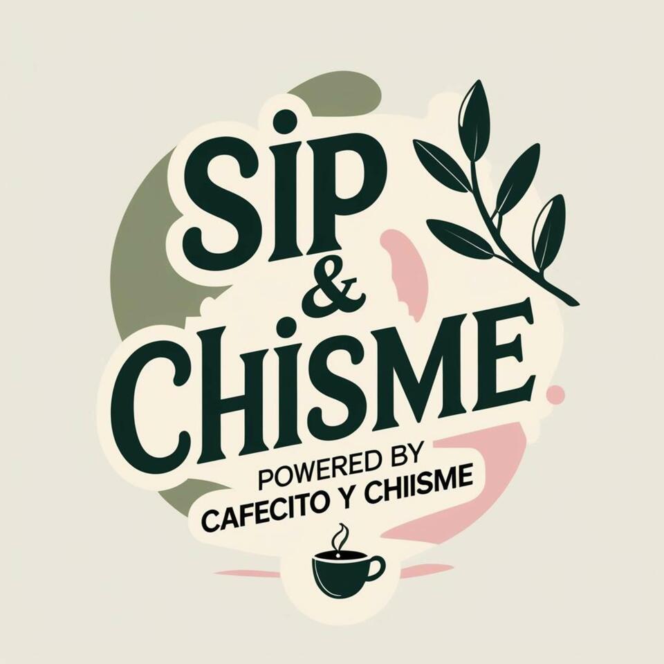 Sip and Chisme