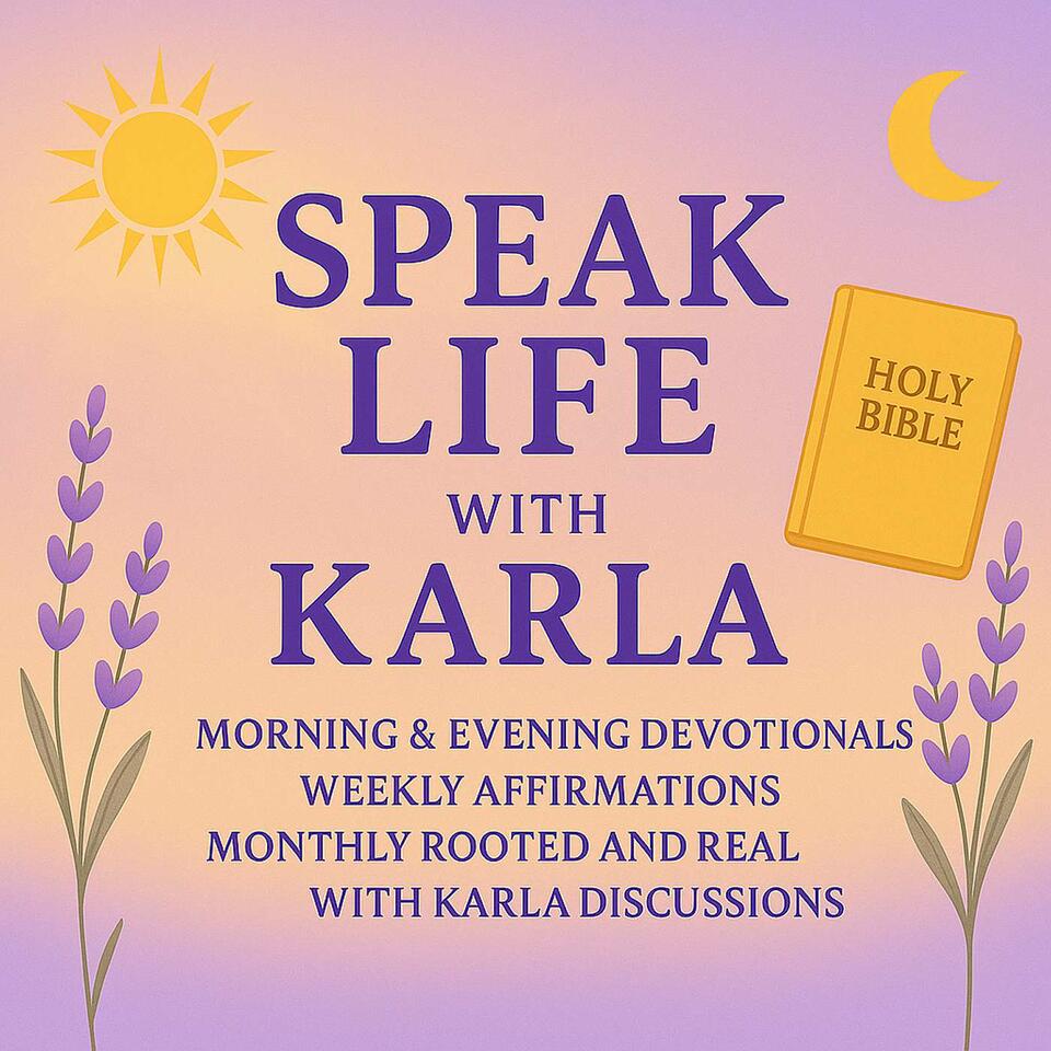 Speak Life With Karla
