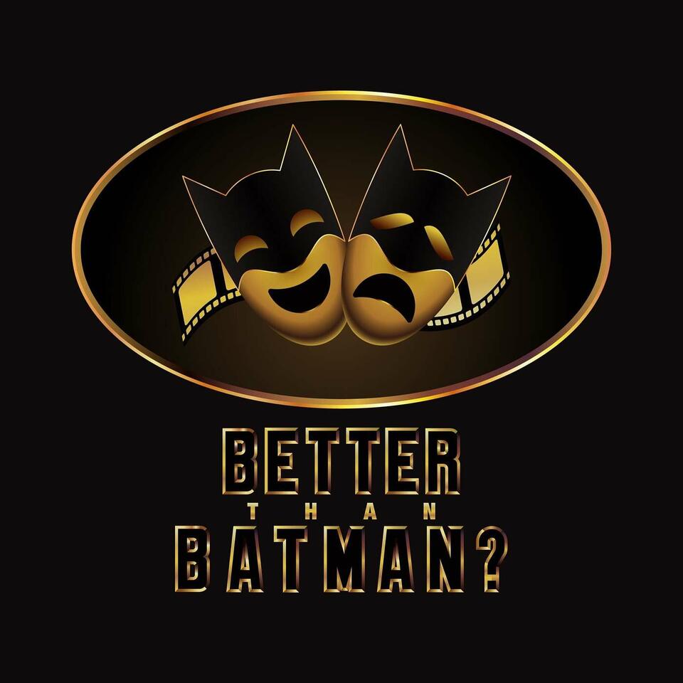 Better Than Batman?