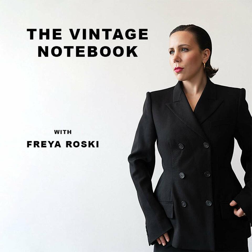 The Vintage Notebook with Freya Roski
