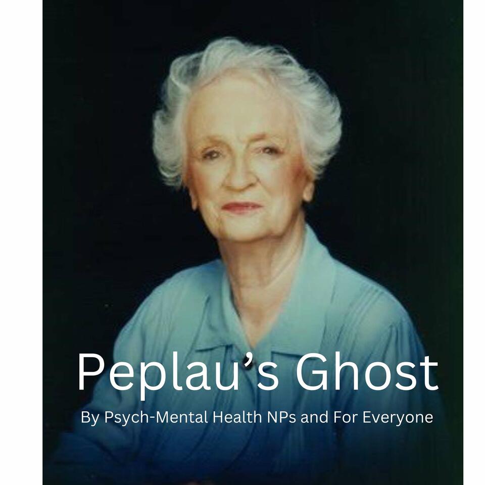 Peplau's Ghost