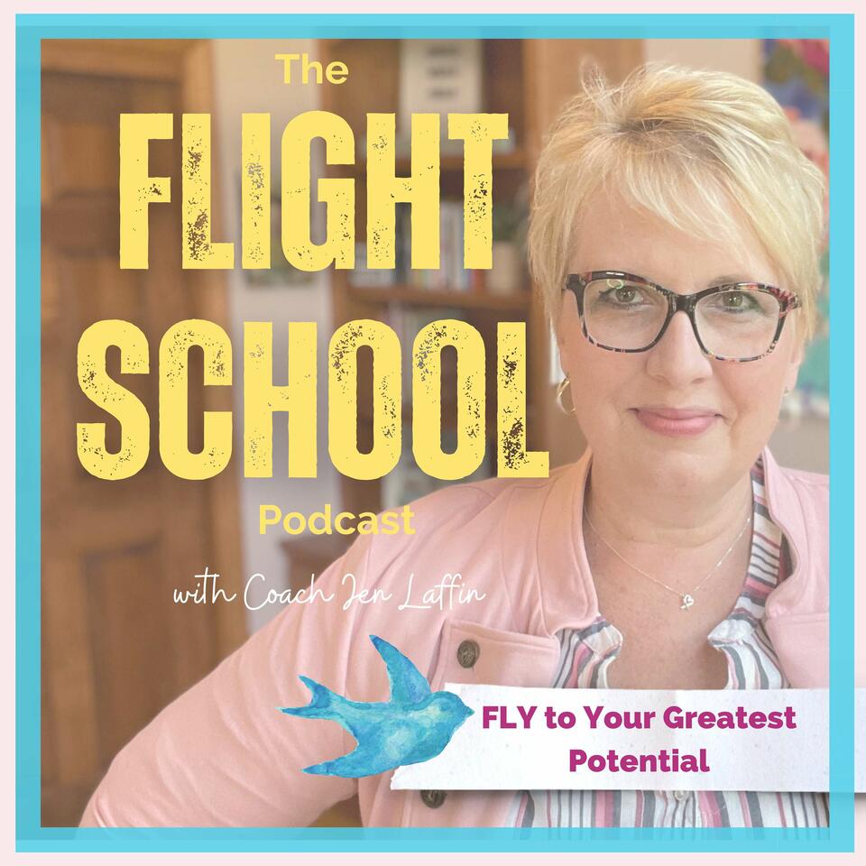The Flight School Podcast with Jen Laffin