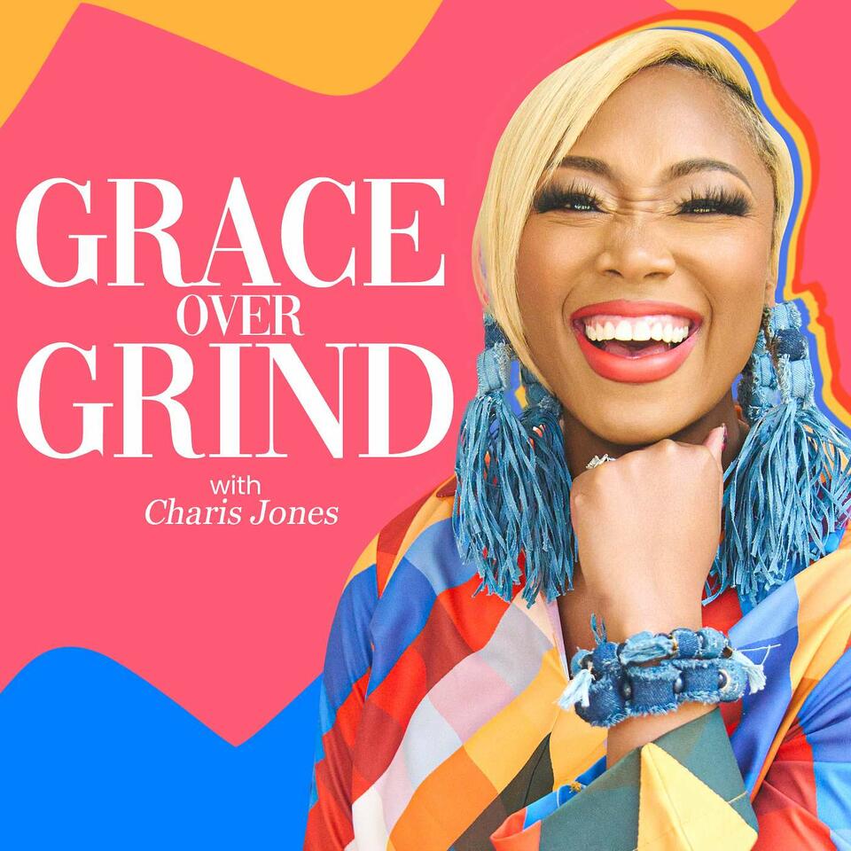 Grace Over Grind® with Charis Jones!