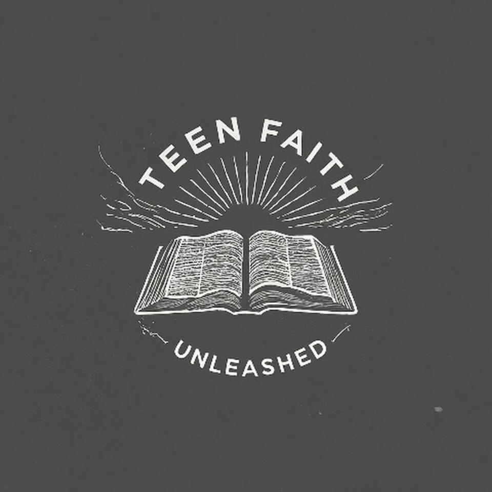 Teen Faith Unleashed