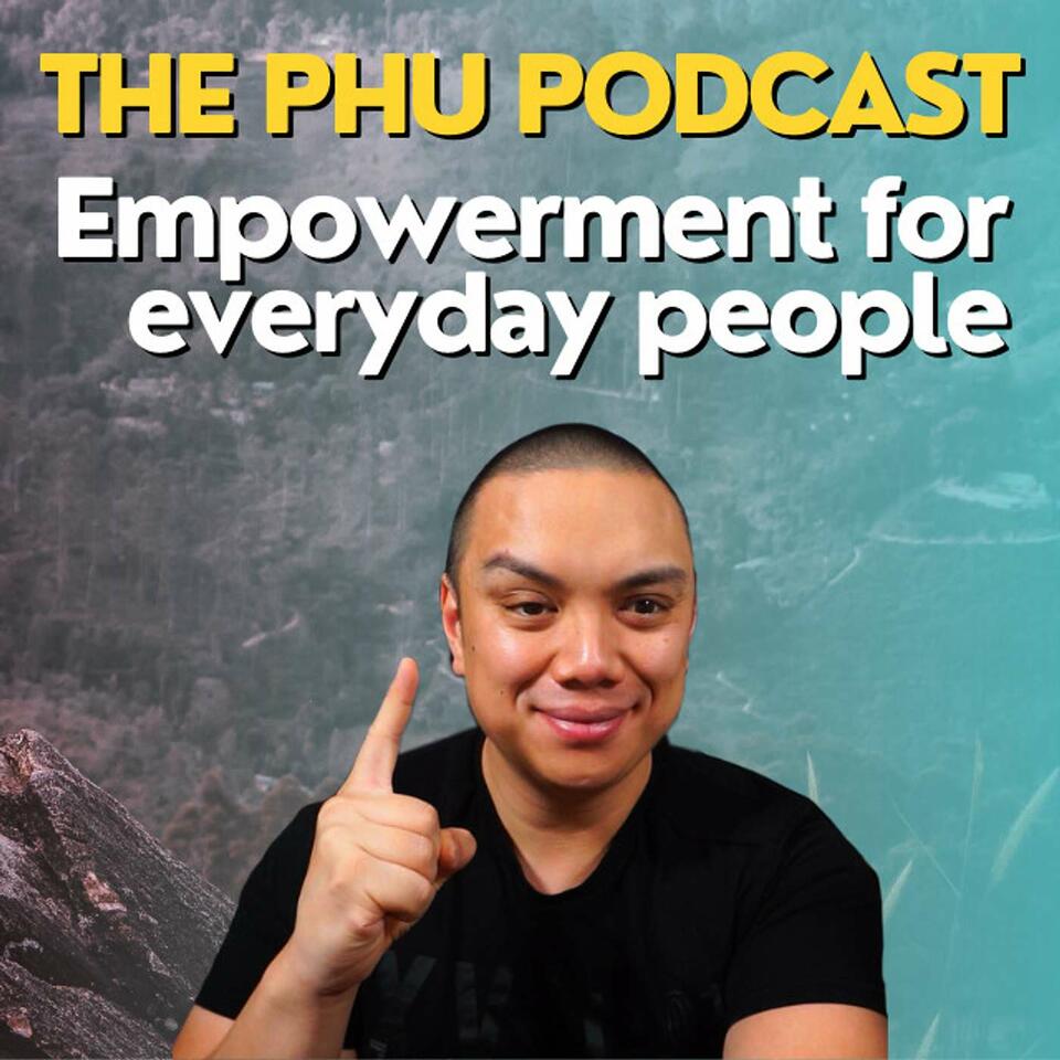 The Phu Podcast