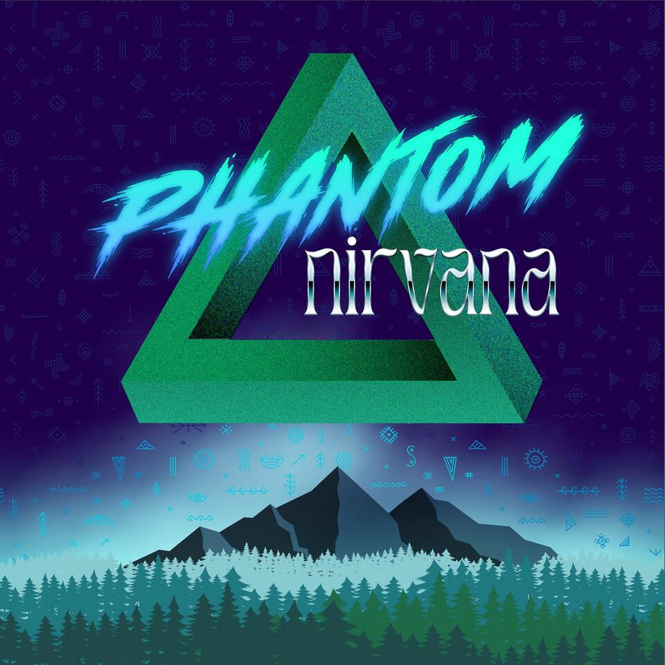 Phantom Nirvana: A Dungeons & Dragons Podcast