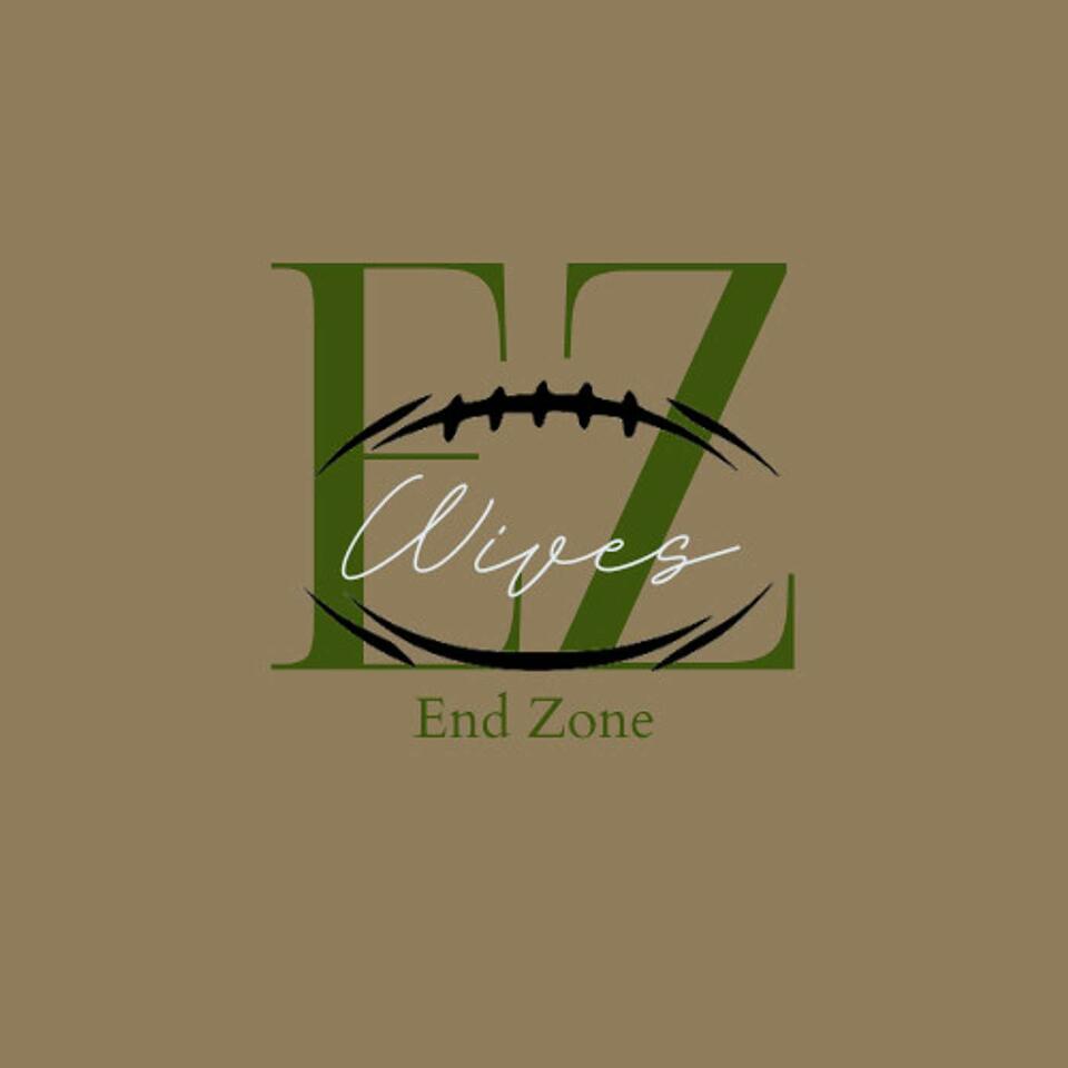 End Zone Wives Podcast
