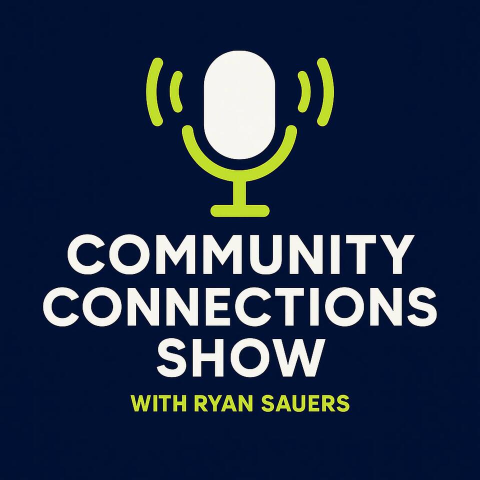 Community Connections with Ryan Sauers