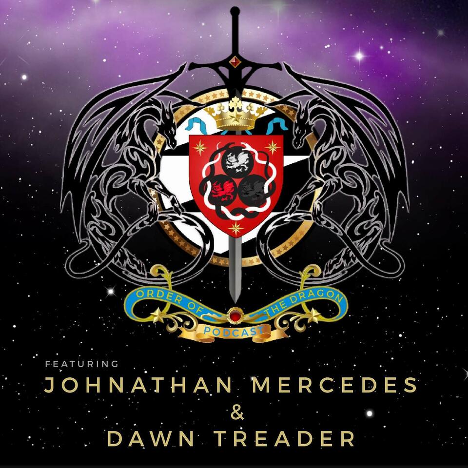 The Order of the Dragon Podcast