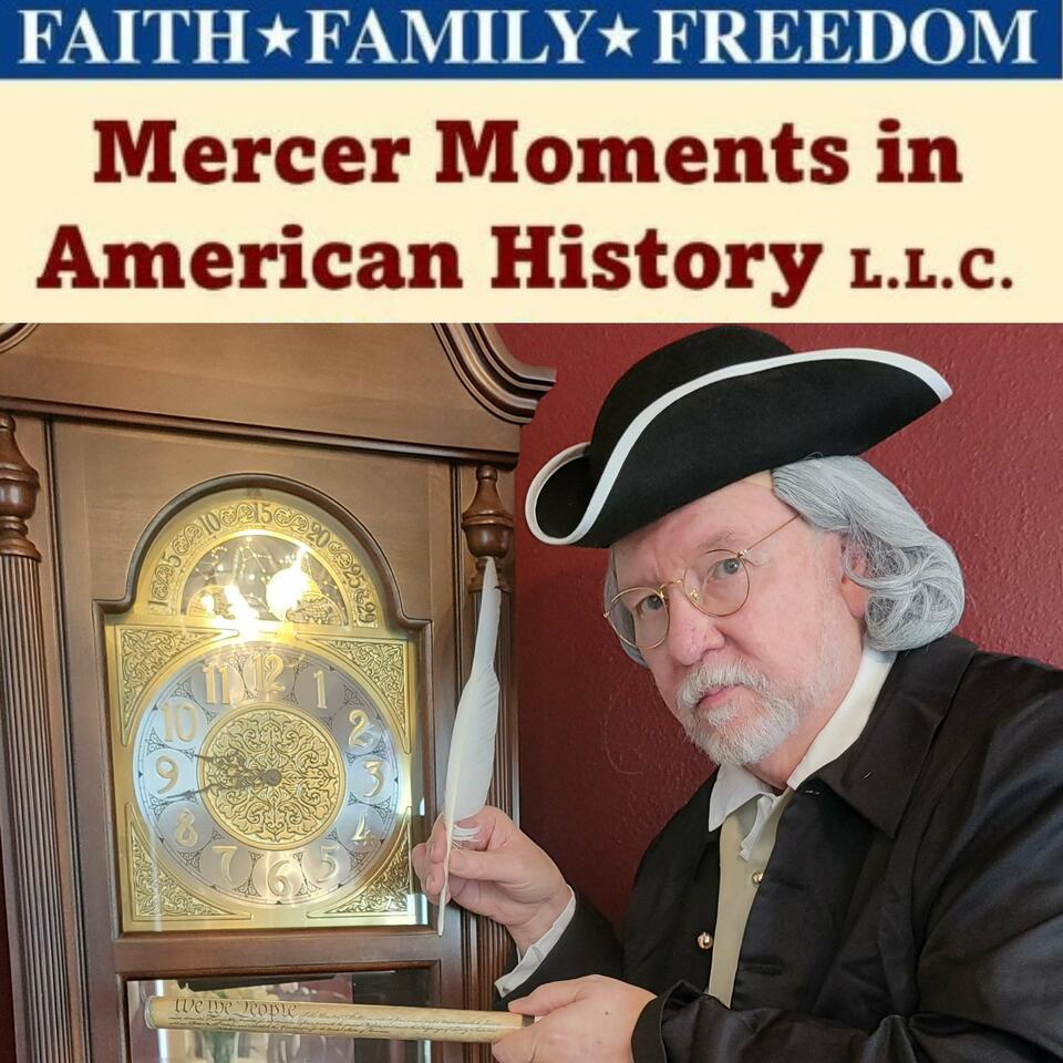 Mercer Moments in American History LLC