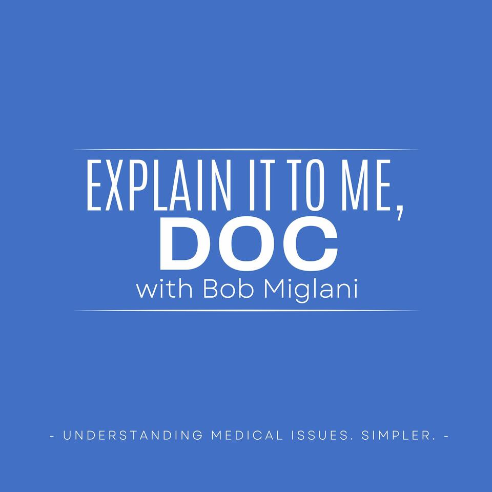 Explain It to Me, Doc