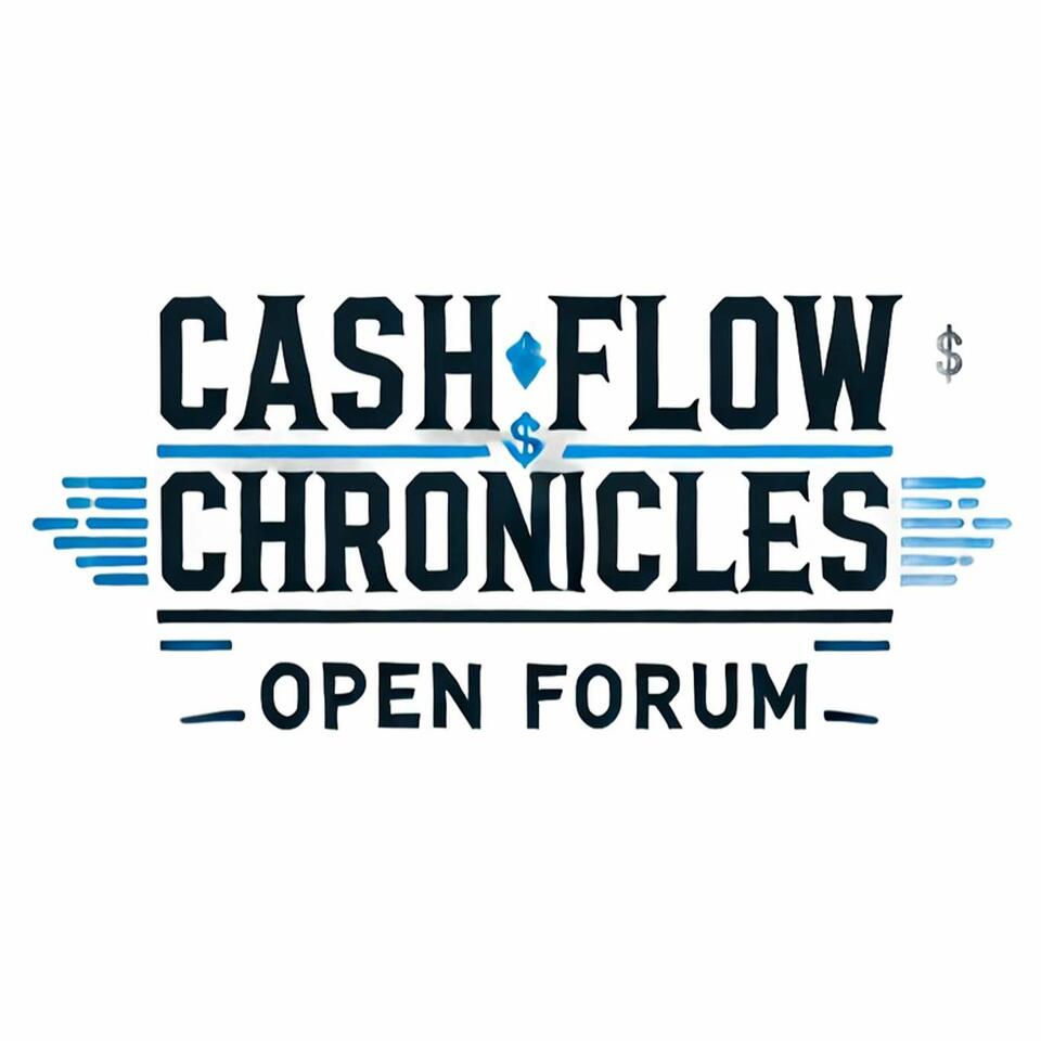 Cashflow Chronicles Open Forum