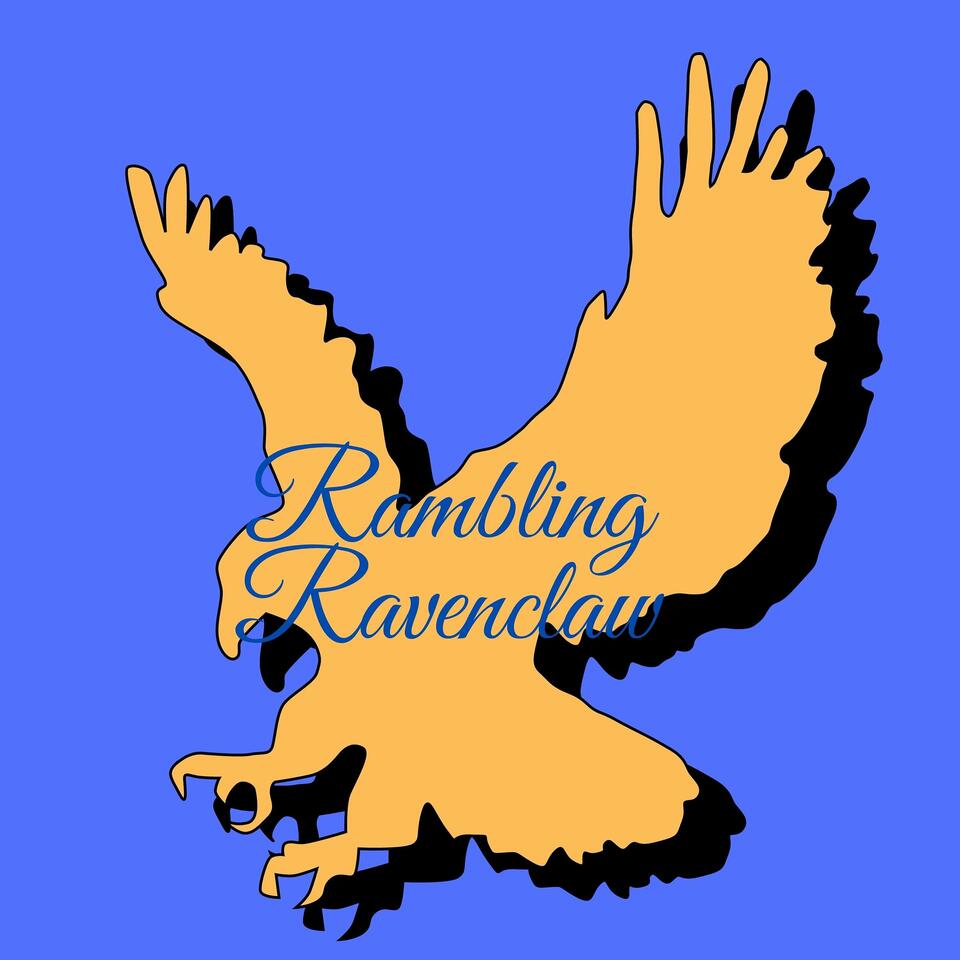 Rambling Ravenclaw