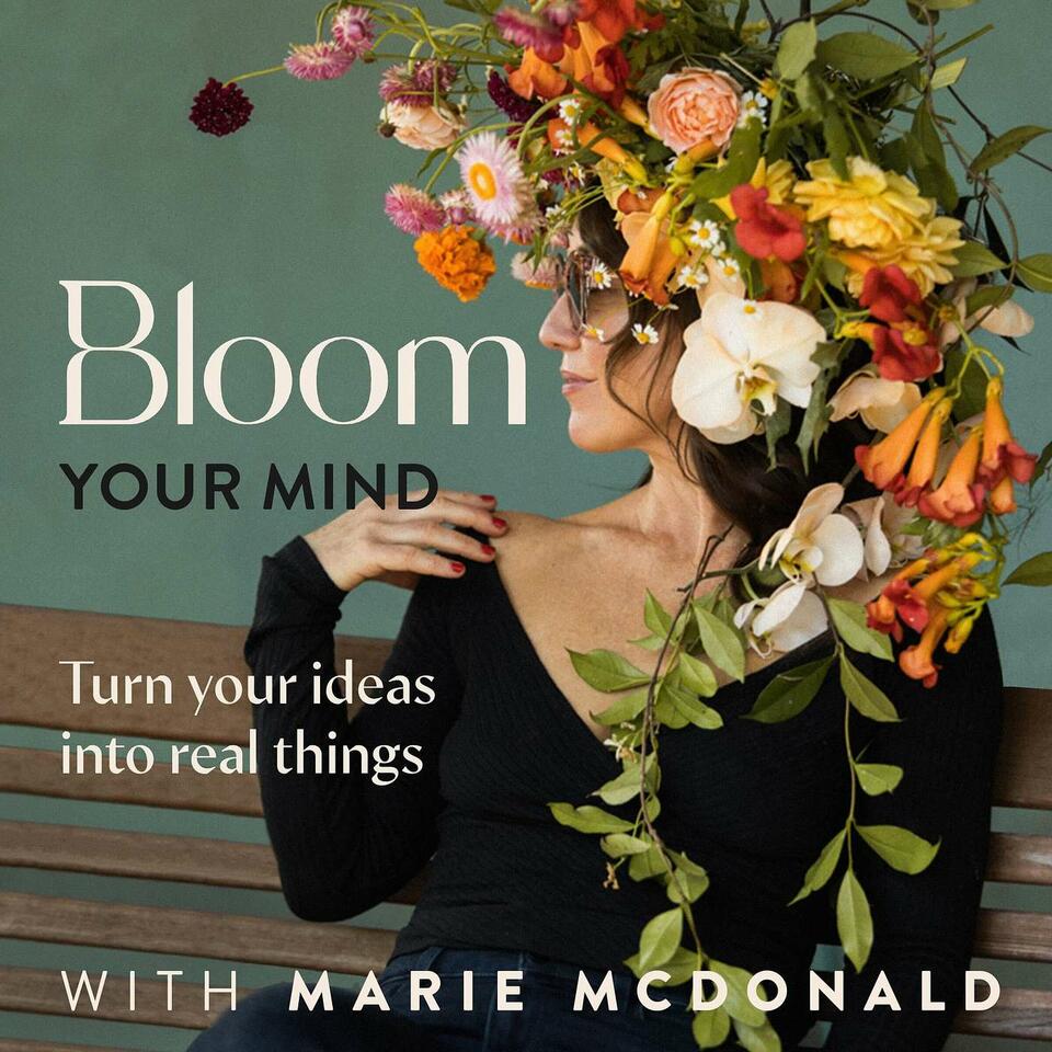 Bloom Your Mind