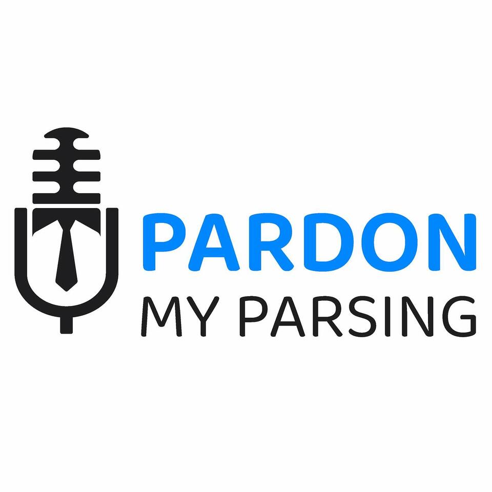 Pardon My Parsing Political Podcast
