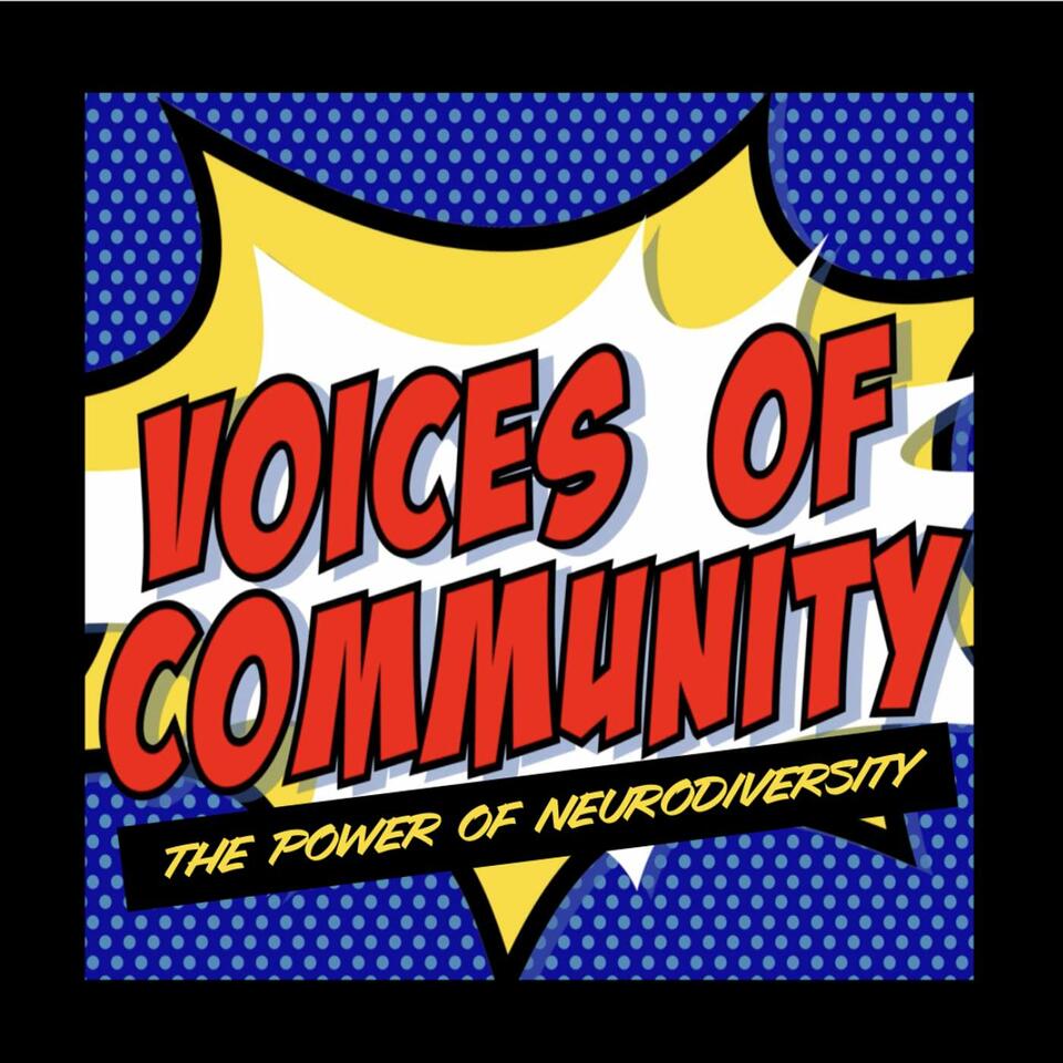 Voices of Community: Neurodiversity in Life and at Work