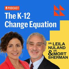 Building the Teacher Pipeline and Leading with Purpose with Dr. Sarena Shivers - The K-12 Change Equation