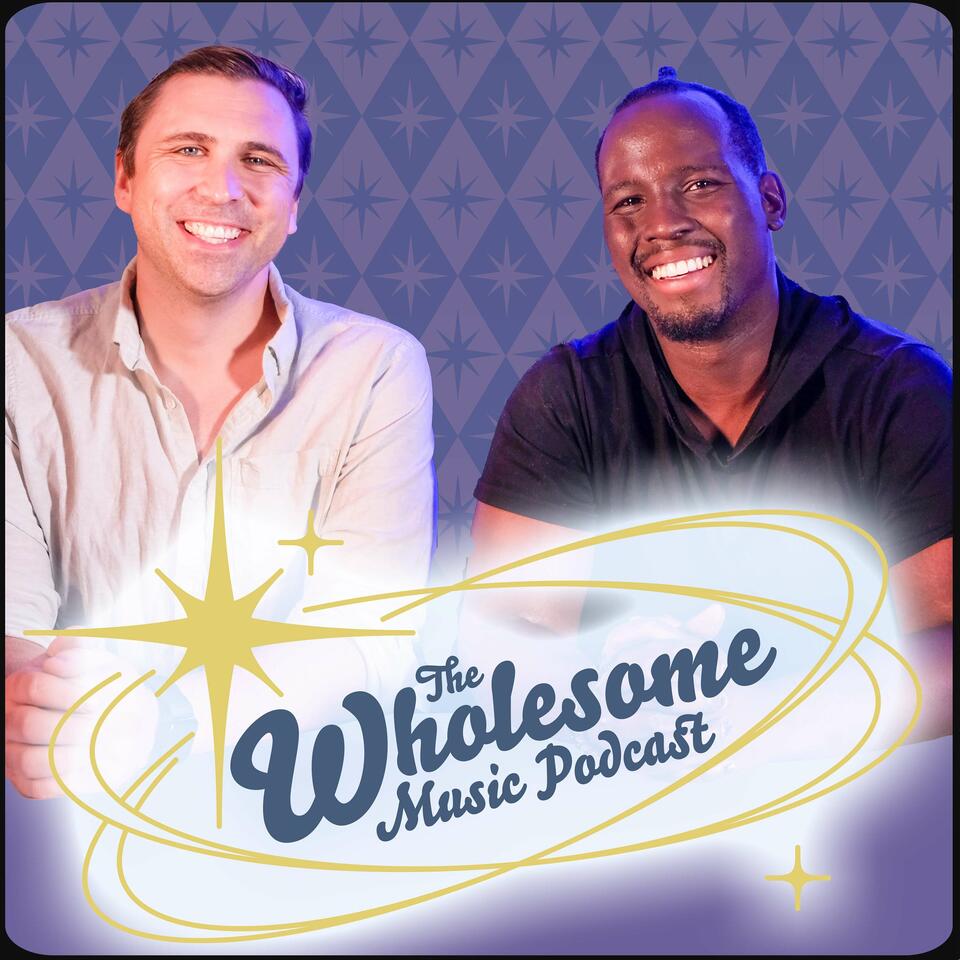 The Wholesome Music Podcast