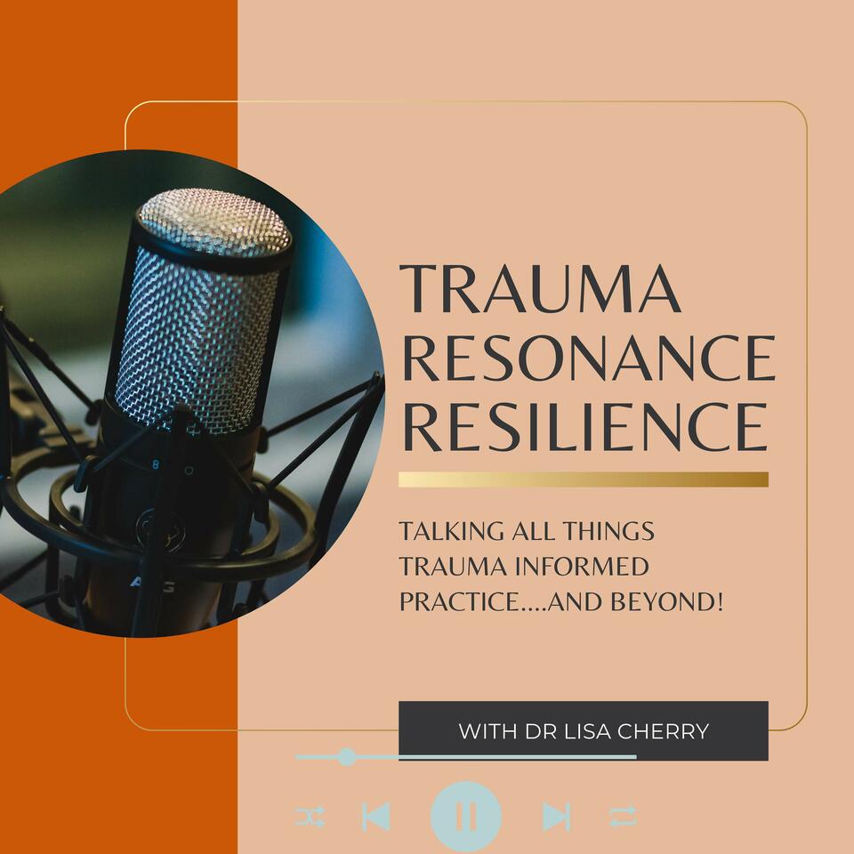 Trauma Resonance Resilience