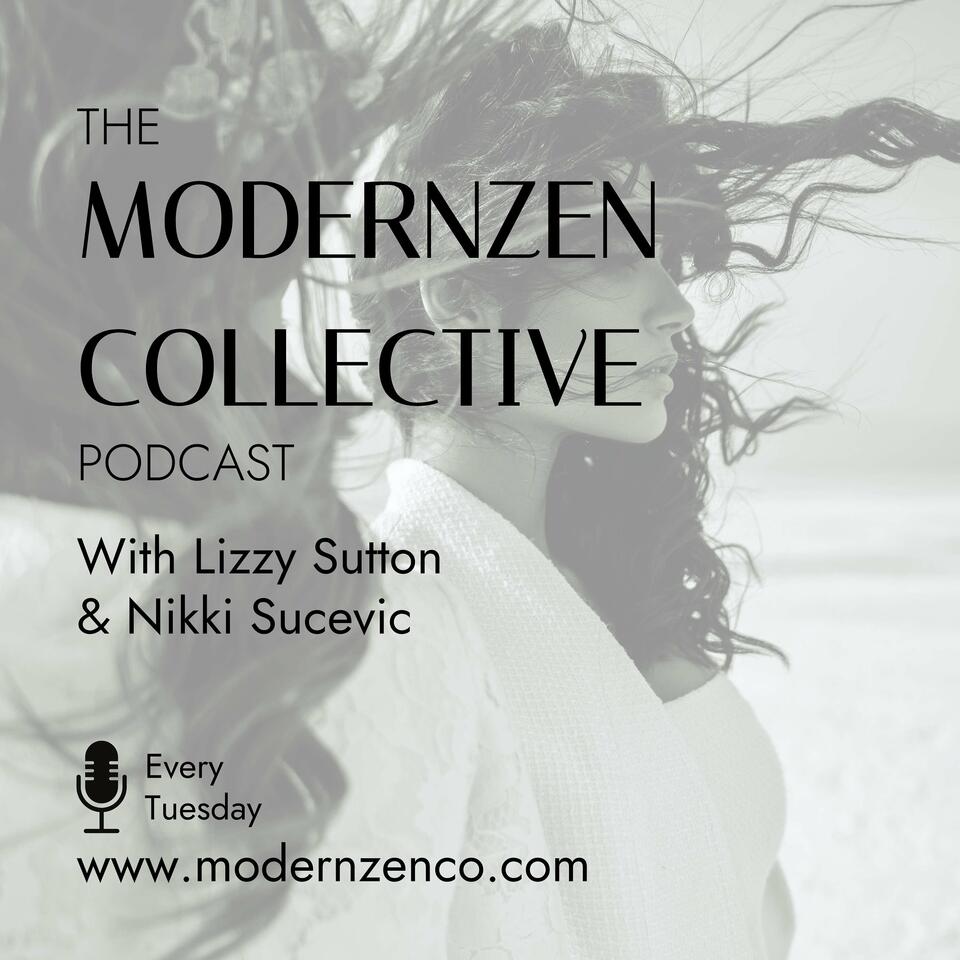 The ModernZen Collective Podcast