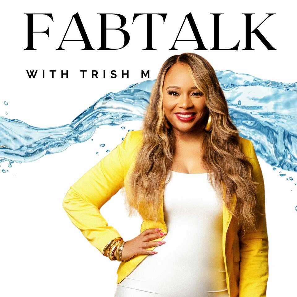 FABTALK with Trish M