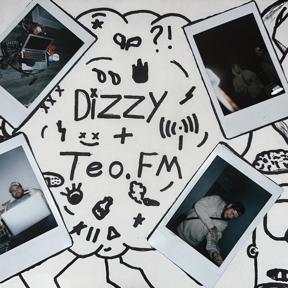 Dizzy + Teo.FM