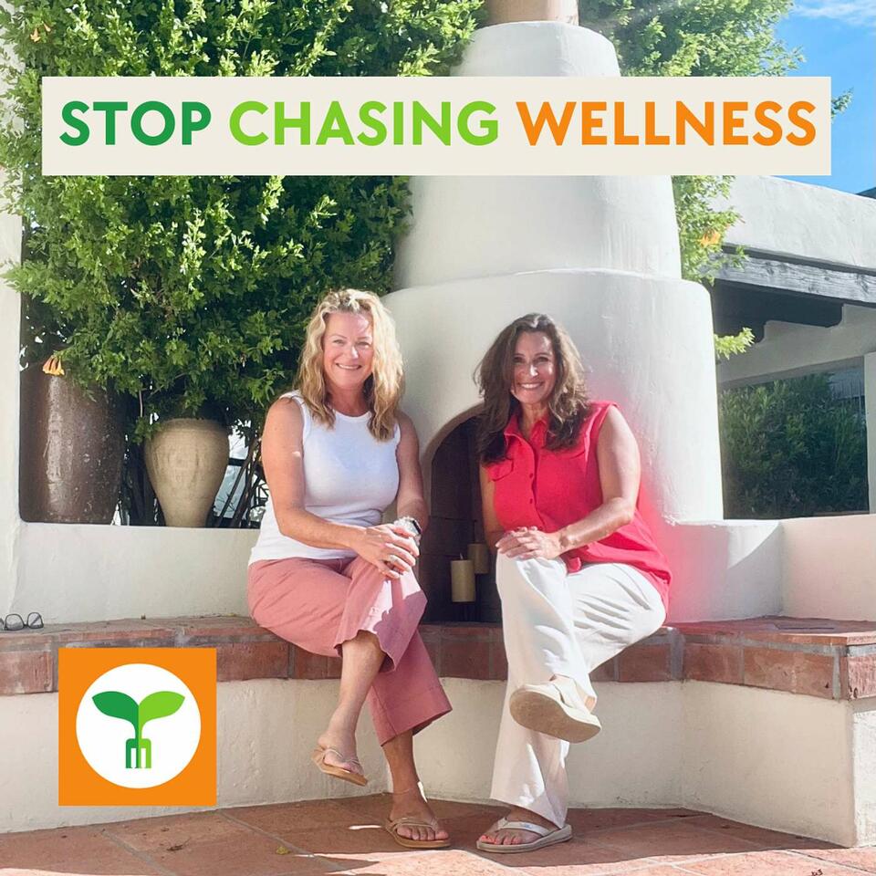 Stop Chasing Wellness