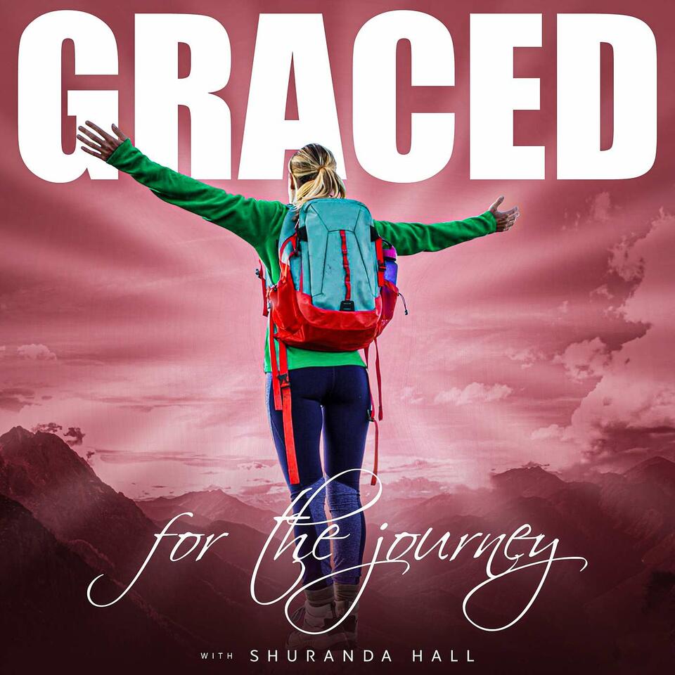 Graced for the Journey