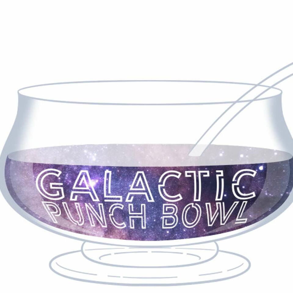 Galactic Punch Bowl
