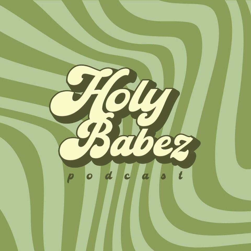 Holy Babez Podcast