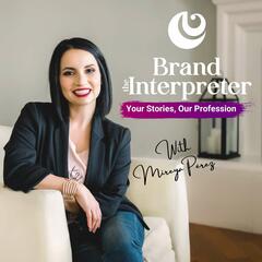 Legal Interpreting with Virginia Valencia - Brand the Interpreter