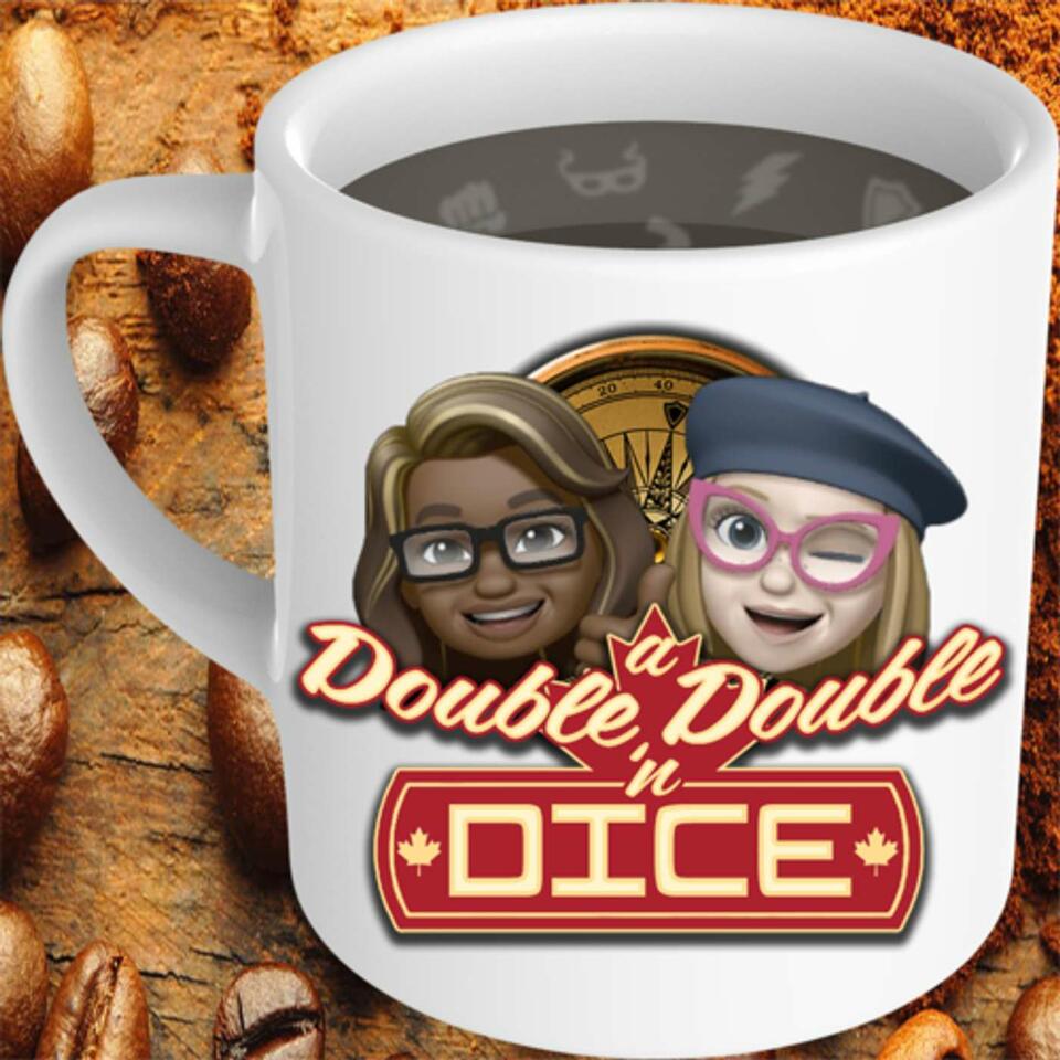 A Double Double 'n Dice - A Tabletop Gaming Podcast