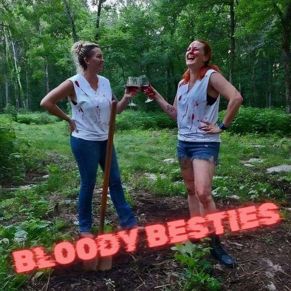 Bloody Besties: True Crime Podcast