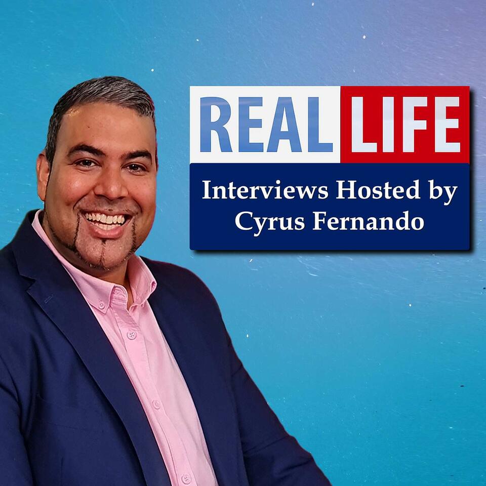 REAL LIFE INTERVIEWS
