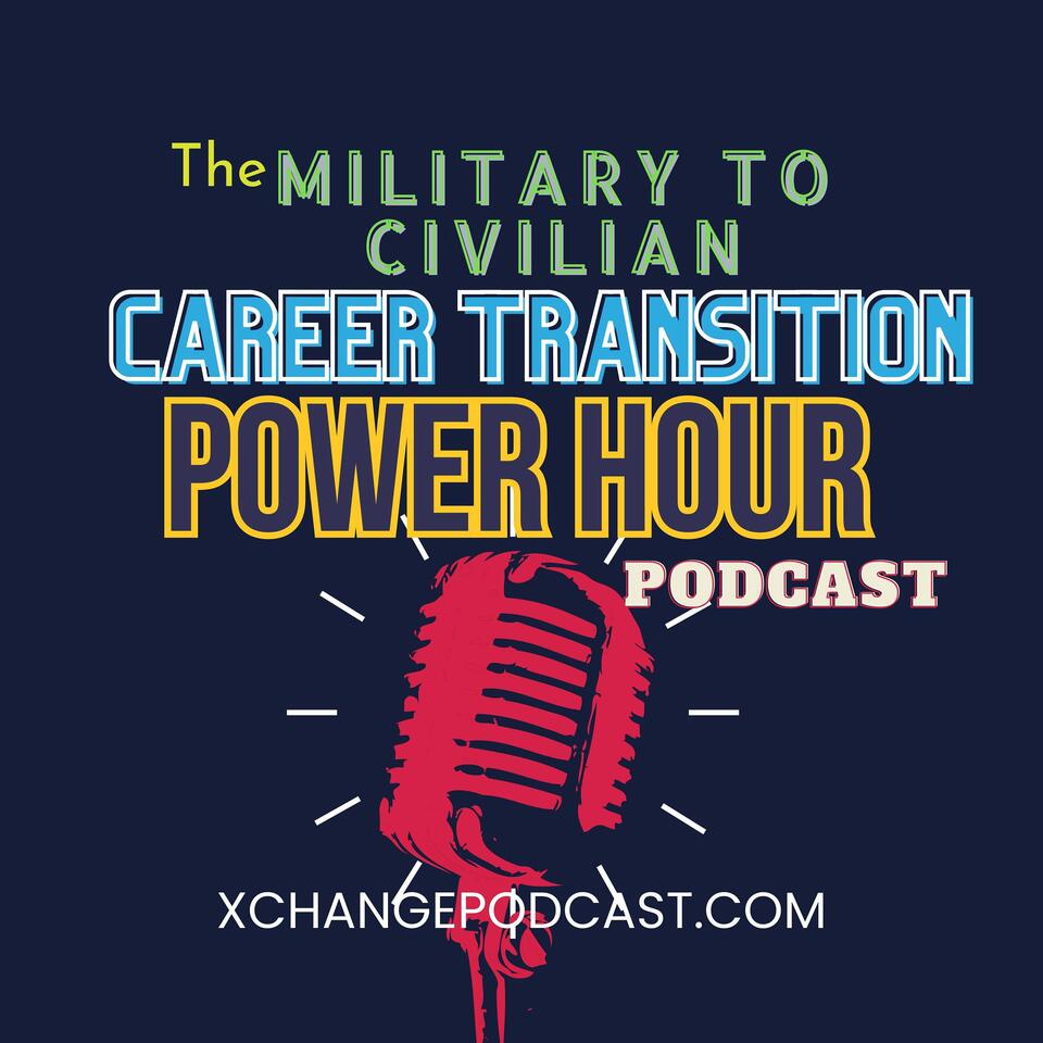 Military to Civilian Career Transition Power Hour