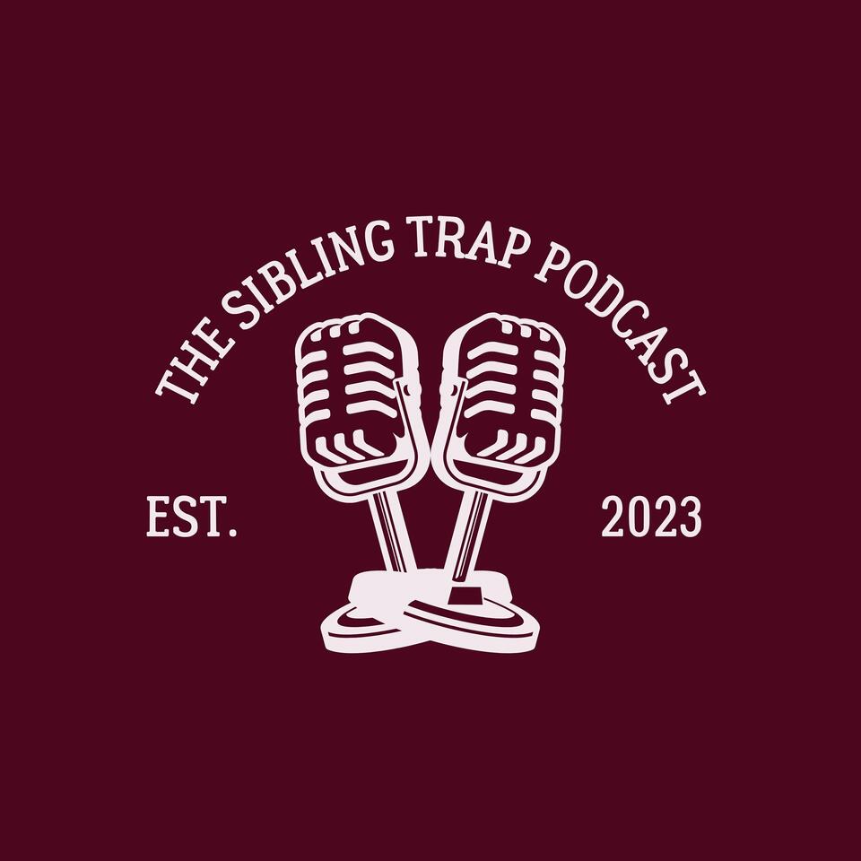 The Sibling Trap