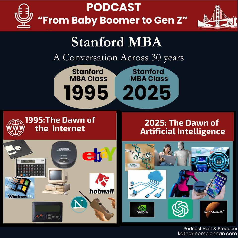 Stanford MBA: From Baby Boomer to Gen Z | Class of ‘95 Meets Class of ‘25