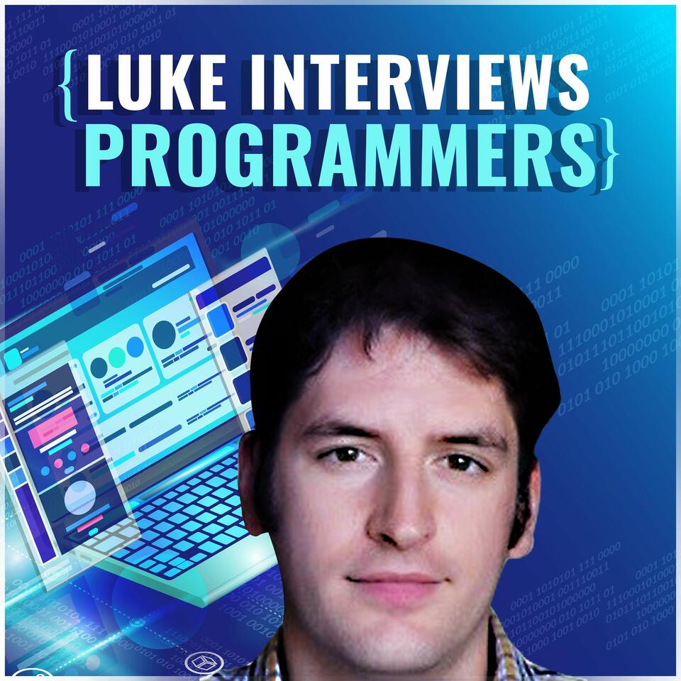 Luke Interviews Programmers
