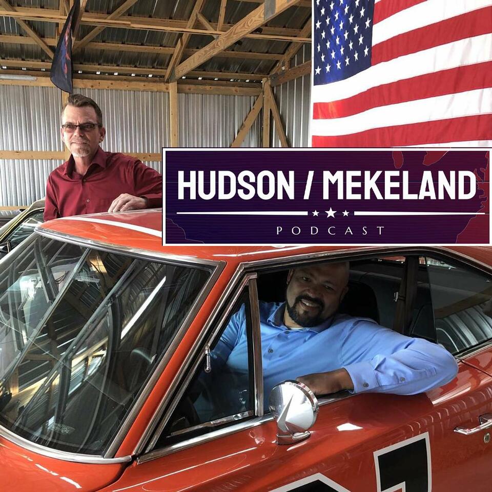 The Hudson/Mekeland Podcast