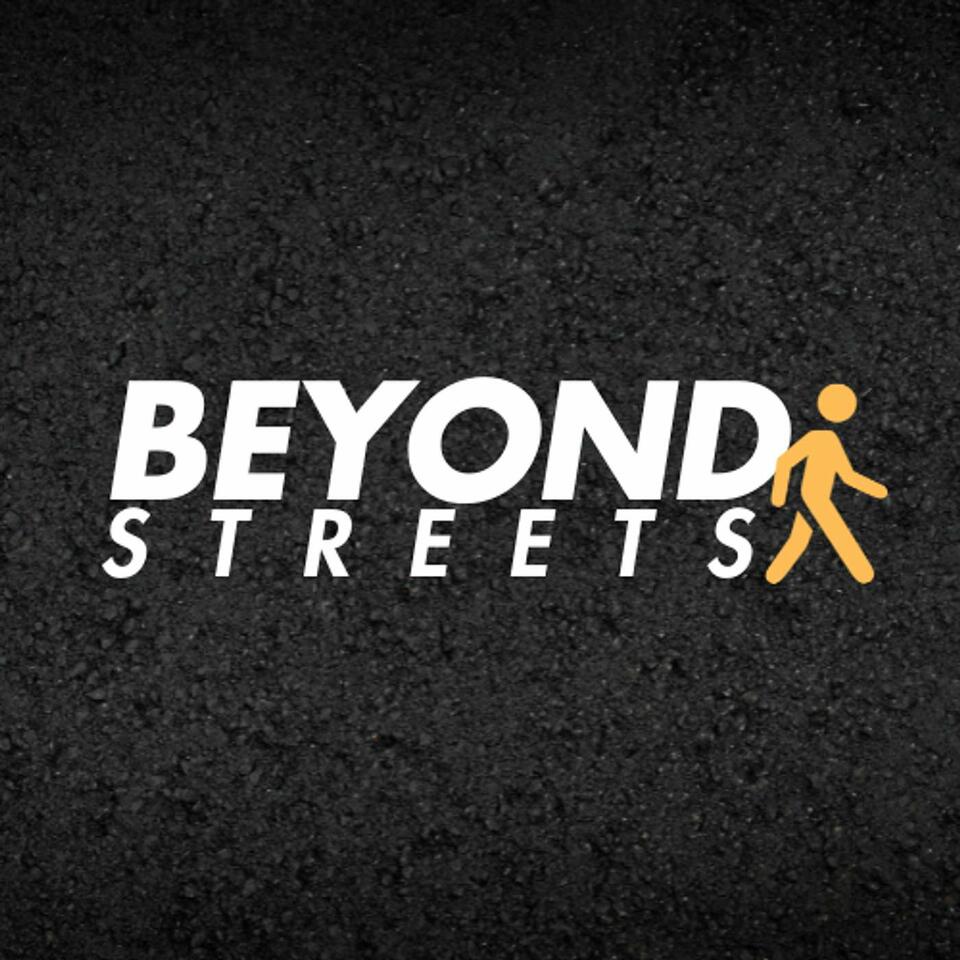 Beyond Streets