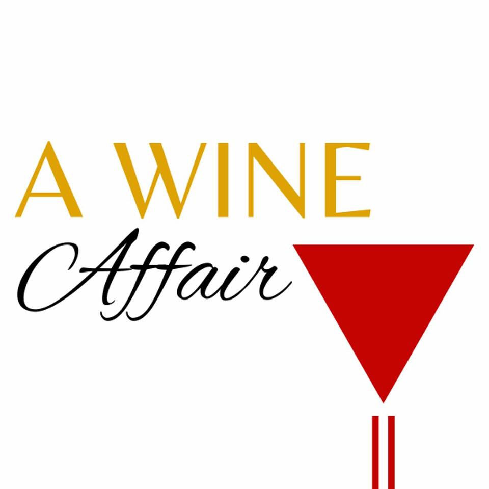A Wine Affair Podcast