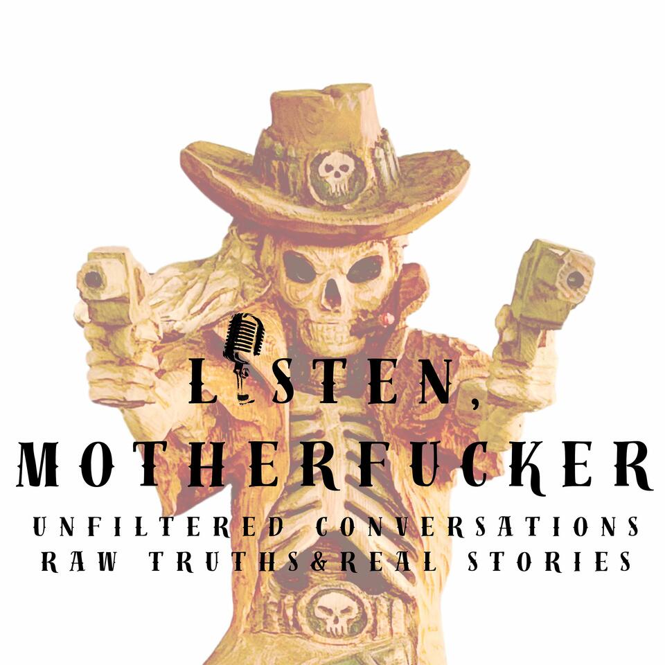 Listen Motherf_er